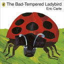 THE BAD-TEMPERED LADYBIRD