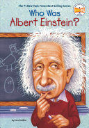 WHO WAS ALBERT EINSTEIN?