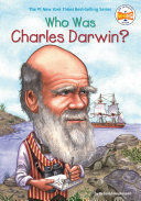 WHO WAS CHARLES DARWIN?