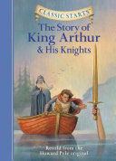 THE STORY OF KING ARTHUR AND HIS KNIGHTS