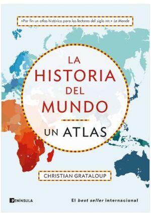 LA HISTORIA DEL MUNDO. UN ATLAS