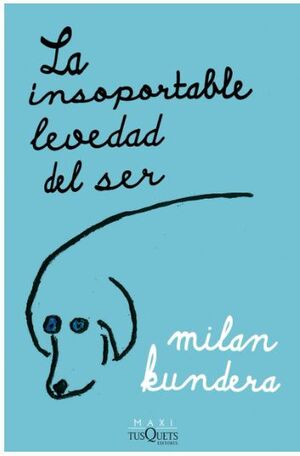 LA INSOPORTABLE LEVEDAD DEL SER