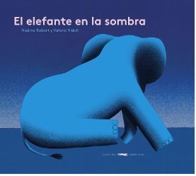 EL ELEFANTE EN LA SOMBRA