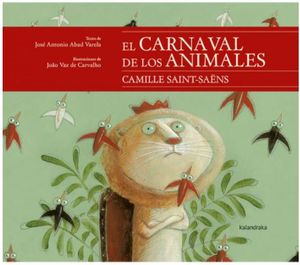 EL CARNAVAL DE LOS ANIMALES