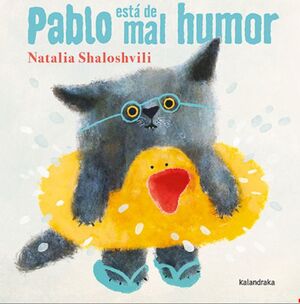PABLO ESTÁ DE MAL HUMOR