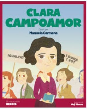 CLARA CAMPOAMOR - LA DONA QUE VA ACONSEGUIR EL SUFRAGI FEMENI AL NOSTRE PAIS