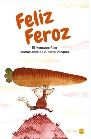 FELIZ FEROZ