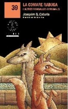 LA COMARE RABOSA I ALTRES RONDALLES D ANIMALS - VALENCIANO