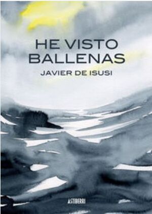 HE VISTO BALLENAS