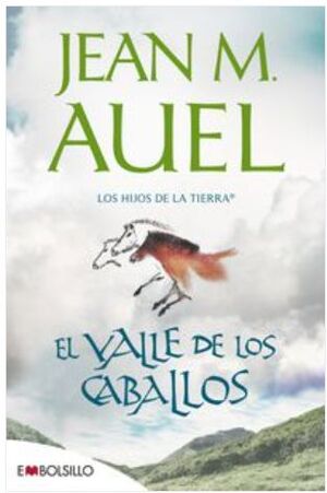 LOS HIJOS DE LA TIERRA. EL VALLE DE LOS CABALLOS