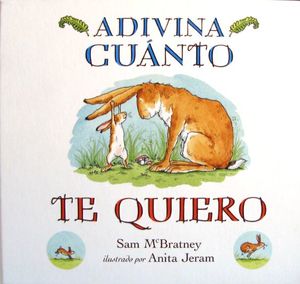 ADIVINA CUÁNTO TE QUIERO