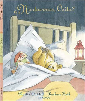 ¿NO DUERMES, OSITO?