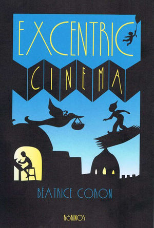 EXCENTRIC CINEMA