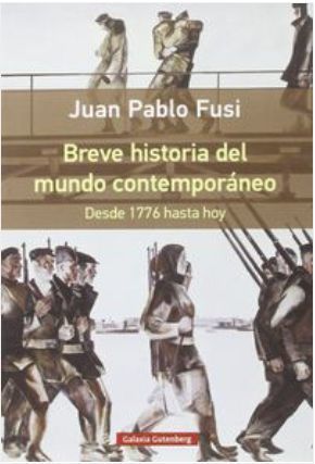 BREVE HISTORIA DEL MUNDO CONTEMPORÁNEO : DESDE 1776 HASTA HOY