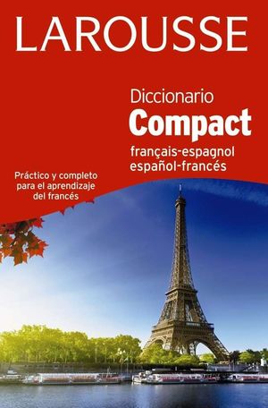 DICCIONARIO COMPACT FRANÇAIS-ESPAGNOL / ESPAÑOL - FRANCÉS