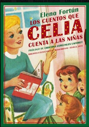 LOS CUENTOS QUE CELIA CUENTA A LAS NIÑAS