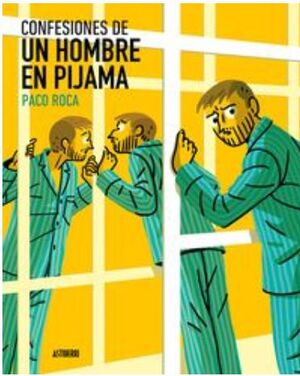 CONFESIONES DE UN HOMBRE EN PIJAMA