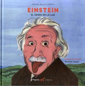 EINSTEIN : EL GENIO DE LA LUZ