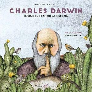 DARWIN : EL VIAJE QUE CAMBIÓ LA HISTORIA