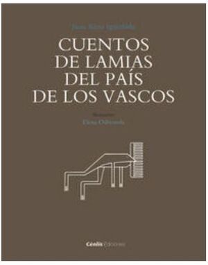 CUENTOS DE LAMIAS DEL PAÍS DE LOS VASCOS