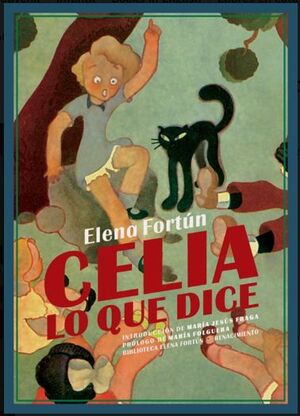 CELIA, LO QUE DICE