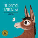 THE STORY OF BALDOMERA. EDIZ. A COLORI