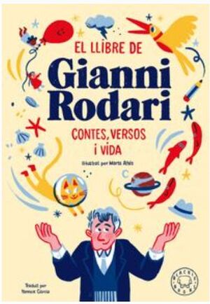 LLIBRE DE GIANNI RODARI PER A NENES I NENS, EL - VERSOS, CONTES I VIDA