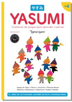 YASUMI +4 - CUADERNO DE JUEGOS PARA APRENDER A PENSAR