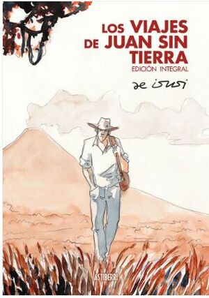 LOS VIAJES DE JUAN SIN TIERRA