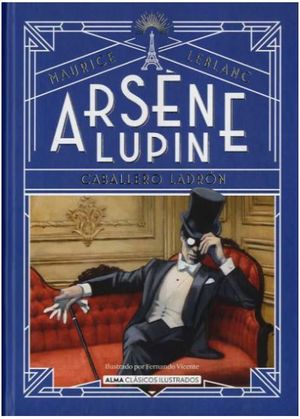 ARSÈNE LUPIN, CABALLERO LADRÓN