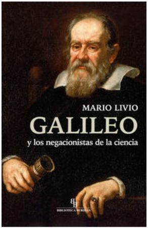 GALILEO Y LOS NEGACIONISTAS DE LA CIENCIA