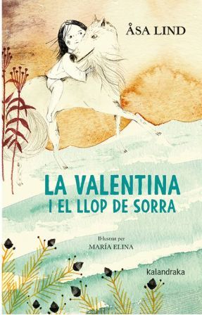 LA VALENTINA I EL LLOP DE SORRA