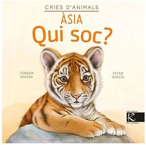 QUI SOC? CRIES D'ANIMALS - ÀSIA