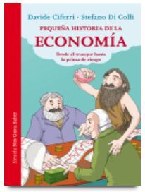 PEQUE¥A HISTORIA DE LA ECONOMIA - DESDE EL TRUEQUE