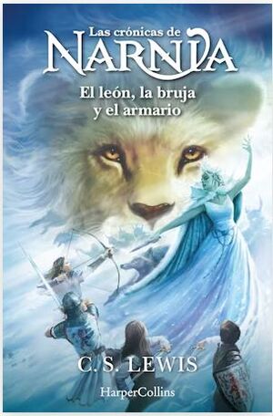 LAS CRONICAS DE NARNIA 2 - LEON LA BRUJA Y EL ARMARIO