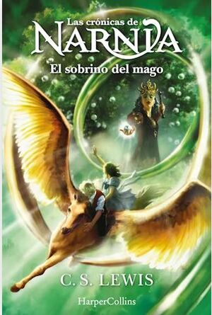 LAS CRONICAS DE NARNIA 1 - EL SOBRINO DEL MAGO