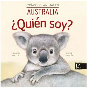 ¿QUIÉN SOY? CRÍAS DE ANIMALES - AUSTRALIA