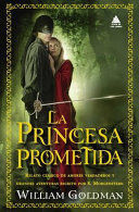 PRINCESA PROMETIDA, LA