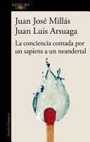 CONCIENCIA CONTADA POR UN SAPIENS A UN NEANDER