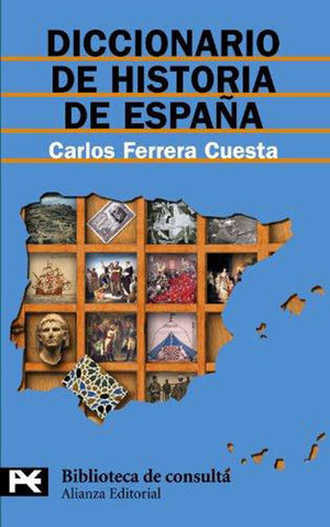 DICCIONARIO  DE HISTORIA ESPAÑOLA