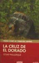 LA CRUZ DE EL DORADO