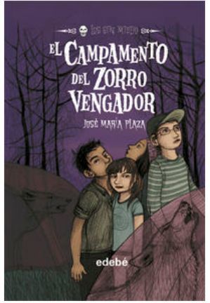 EL CAMPAMENTO EL ZORRO VENGADOR