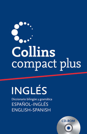 COLLINS COMPACT PLUS: ESPAÑOL-INGLÉS ENGLISH-SPANISH