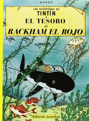 LAS AVENTURAS DE TINTÍN: EL TESORO DE RACKHAM EL ROJO