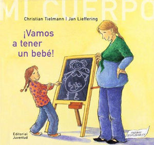 ¡VAMOS A TENER UN BEBÉ!