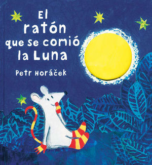 EL RATÓN QUE SE COMIÓ LA LUNA