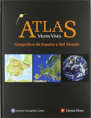 ATLAS GEOGRÁFICO DE ESPAÑA Y EL MUNDO