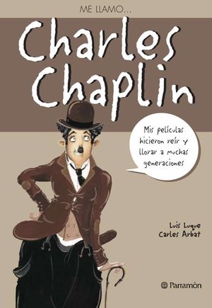 ME LLAMO CHARLES CHAPLIN