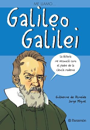 ME LLAMO GALILEO GALILEI