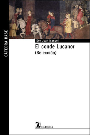 EL CONDE LUCANOR (SELECCIÓN)